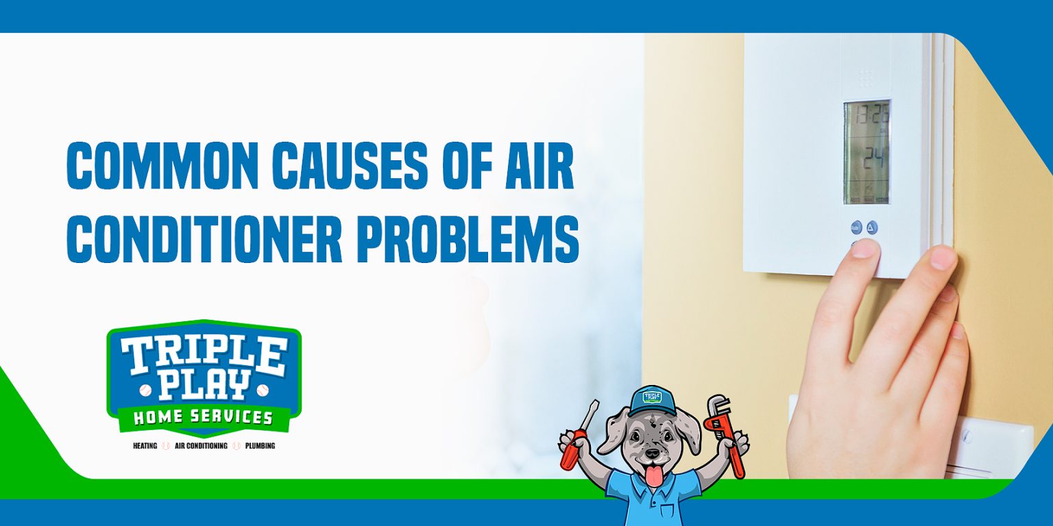 Common Causes of Air Conditioner Problems